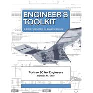 Fortran 90 For Engineers by Etter, Delores M., 9780471364269