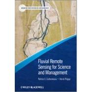 Fluvial Remote Sensing for Science and Management by Carbonneau, Patrice; Piégay, Hervé, 9780470714270