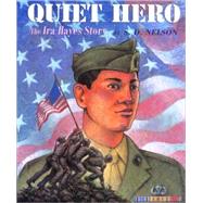 Quiet Hero by Nelson, S. D., 9781600604270