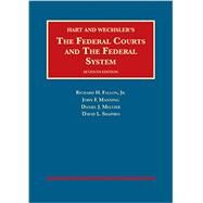 The Federal Courts and the Federal System by Fallon Jr., Richard H.; Manning, John F.; Meltzer, Daniel J.; Shapiro, David L., 9781609304270
