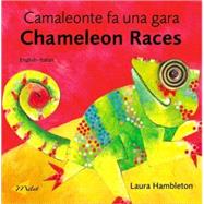 Chameleon Races (EnglishItalian) by Hambleton, Laura; Umicini, Roberta, 9781840594270