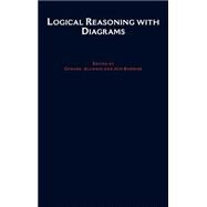 Logical Reasoning With Diagrams by Allwein, Gerard; Barwise, Jon, 9780195104271