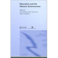 Education and the Historic Environment by Corbishley,Mike, 9780415284271