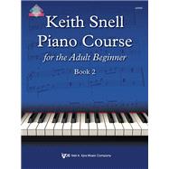 Keith Snell Piano Course for the Adult Beginner Book 2 by Snell, Keith (Composer), 9780849764271