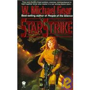 Starstrike by Gear, W. Michael, 9780886774271