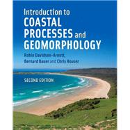 Introduction to Coastal Processes and Geomorphology by Davidson-arnott, Robin; Bauer, Bernard; Houser, Chris, 9781108424271