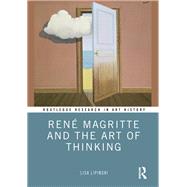 RenT Magritte and the Art of Thinking by Lipinski; Lisa, 9781138054271