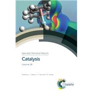 Catalysis by Spivey, James J.; Han, Yi-fan; Dooley, K. M.; Behravesh, Erfan; Chen, Yuxiang, 9781782624271