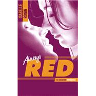 Chasing Red - tome 2 - Always Red by Isabelle Ronin, 9782013974271