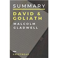 Summary: David & Goliath by Malcolm Gladwell, 9798640274271