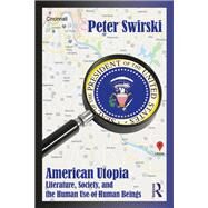 American Utopia by Swirski, Peter, 9780367144272