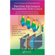 Proton Exchange Membrane Fuel Cells by Li, Hui; Knights, Shanna; Shi, Zheng; Van Zee, John W.; Zhang, Jiujun, 9780367384272
