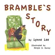 Bramble's Story by Lee, Lynne, 9781606934272