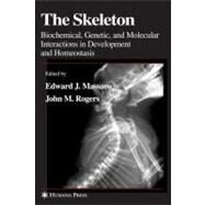 The Skeleton by Massaro, Edward J.; Rogers, John M., 9781617374272