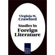 Studies in Foreign Literature by Crawford, Virginia M., 9783867414272