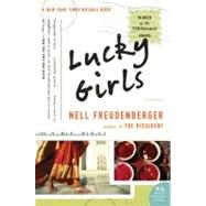 Lucky Girls: Stories by Freudenberger, Nell, 9780061124273