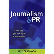 Journalism & PR by Macnamara, Jim, 9781433124273