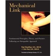 Mechanical Link Fundamental Principles, Theory, and Practice Following an Osteopathic Approach by Chauffour, Paul; Prat, Eric; Bureau, Monique, 9781556434273