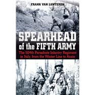 Spearhead of the Fifth Army by Van Lunteren, Frank, 9781612004273