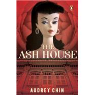 The Ash House by Chin, Audrey, 9789814954273