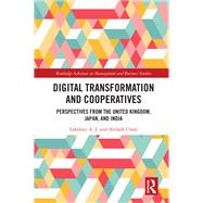 Digital Transformation and Cooperatives by Lakshmi A. J.; Abilash Unny, 9781040534274