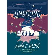 Unbound: A Novel in Verse by Burg, Ann E., 9780545934275