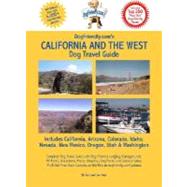 Dogfriendly.com's California and the West Dog Travel Guide by Kain, Tara, 9780971874275
