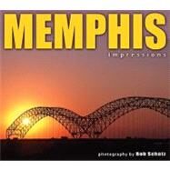 Memphis Impressions by Schatz, Bob, 9781560374275