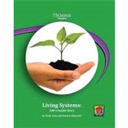 Living Systems: Life's Inside Story by Sohn, Emily; Ohlenroth, Patricia, 9781599534275