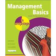 Management Basics in Easy Steps Packed with Tips for Becoming a Better Manager by Rossiter, Tony, 9781840784275