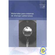 Materiales para sistemas de drenaje subterraneo by Stuyt, L. C. P. M.; Dierickx, W.; Beltran, J. Martinez, 9789253054275