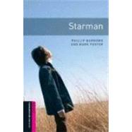 Oxford Bookworms Library: Starman Starter: 250-Word Vocabulary by Burrows, Phillip; Foster, Mark, 9780194234276