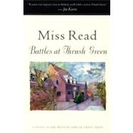 Battles at Thrush Green by Read, Miss, 9780547524276