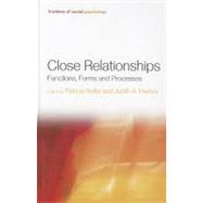 Close Relationships: Functions, Forms and Processes by Noller,Patricia, 9781841694276