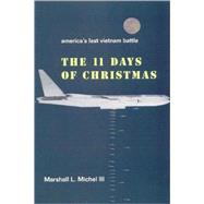 The Eleven Days of Christmas by Michel, Marshall L., III, 9781893554276