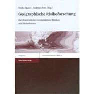 Geographische Risikoforschung by Egner, Heike; Pott, Andreas, 9783515094276