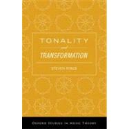 Tonality and Transformation by Rings, Steven, 9780195384277