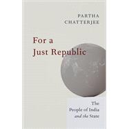 For a Just Republic by Partha Chatterjee, 9780231224277