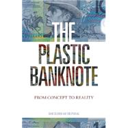 The Plastic Banknote by Solomon, David; Spurling, Tom, 9780643094277
