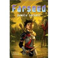 Farseed by Sargent, Pamela, 9780765314277