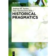 Historical Pragmatics by Jucker, Andreas H., 9783110214277