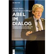 Abel Im Dialog by Dirks, Ulrich; Wagner, Astrid, 9783110454277