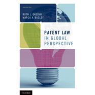 Patent Law in Global Perspective by Okediji, Ruth L.; Bagley, Margo A., 9780199334278
