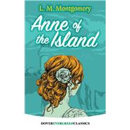 Anne of the Island by Montgomery, L. M., 9780486814278