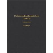 Understanding Islamic Law by Bhala, Raj, 9781531014278