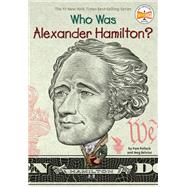 Who Was Alexander Hamilton? by Pollack, Pamela; Belviso, Meg; Putra, Dede, 9780399544279