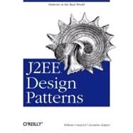 J2Ee Design Patterns by Crawford, William, 9780596004279