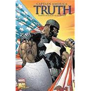 CAPTAIN AMERICA: TRUTH - RED, WHITE & BLACK by Morales, Robert; Baker, Kyle; Quesada, Joe, 9781302934279