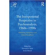 Interpersonal Psychoanalysis Today: Classic Papers by Hirsch; Irwin, 9780415714280