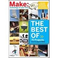 The Best of Make by Frauenfelder, Mark, 9780596514280